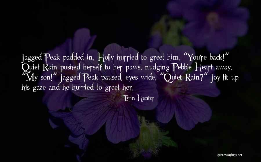 Dismissable Quotes By Erin Hunter Dismissable Quotes By Erin Hunter