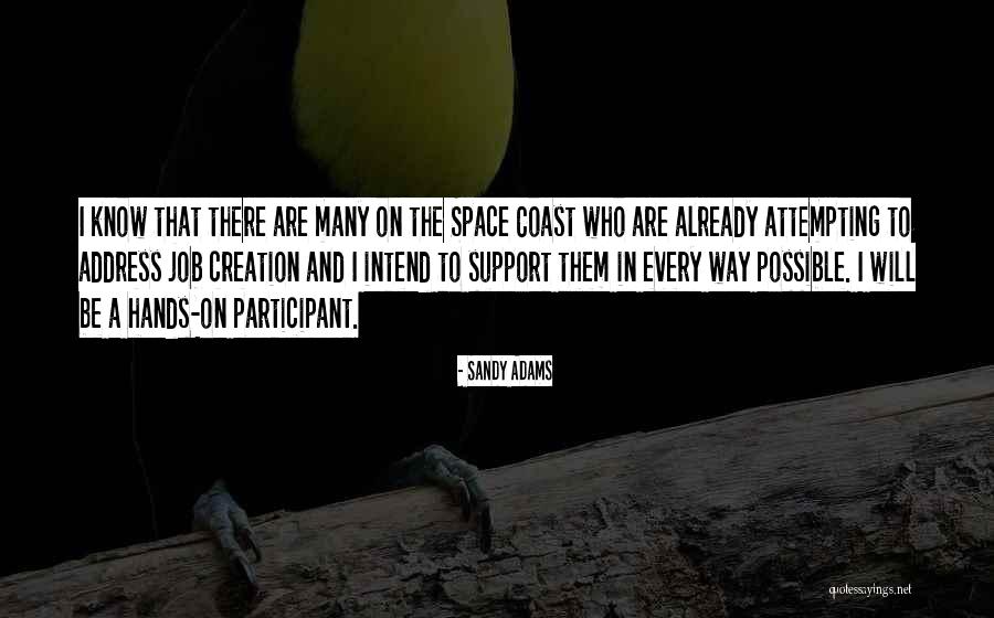 Dismissable Quotes By Sandy Adams Dismissable Quotes By Sandy Adams