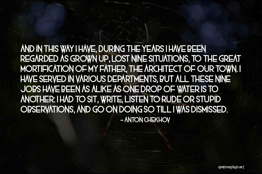 Dismissed Quotes By Anton Chekhov Dismissed Quotes By Anton Chekhov