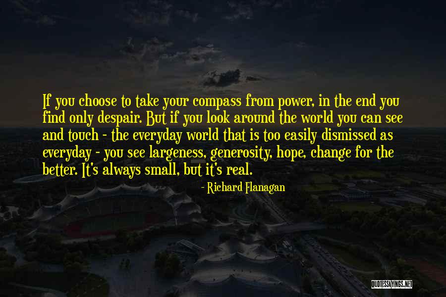 Dismissed Quotes By Richard Flanagan Dismissed Quotes By Richard Flanagan