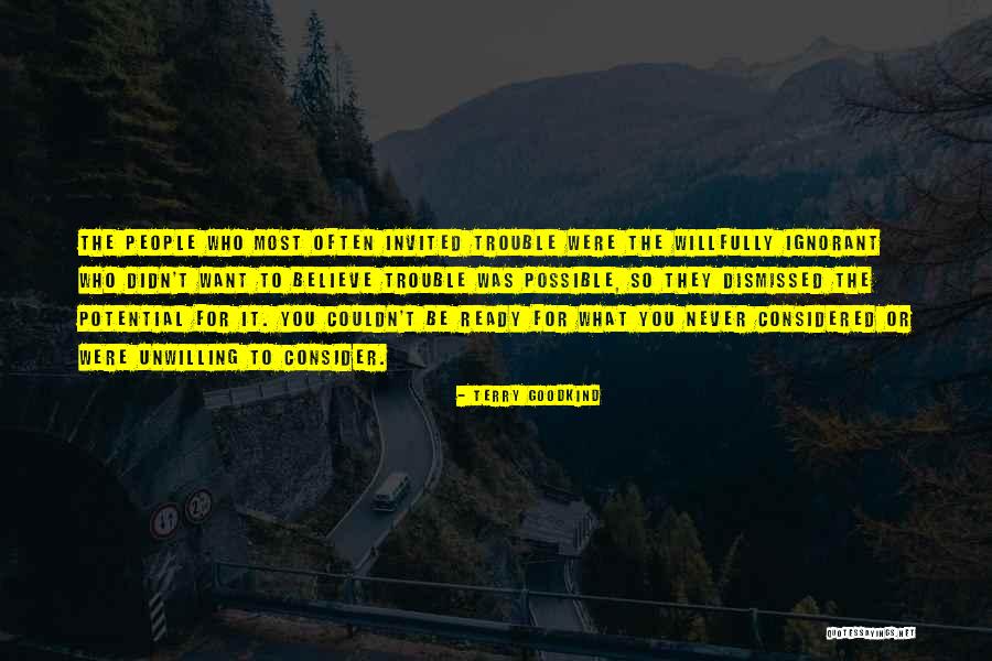 Dismissed Quotes By Terry Goodkind Dismissed Quotes By Terry Goodkind