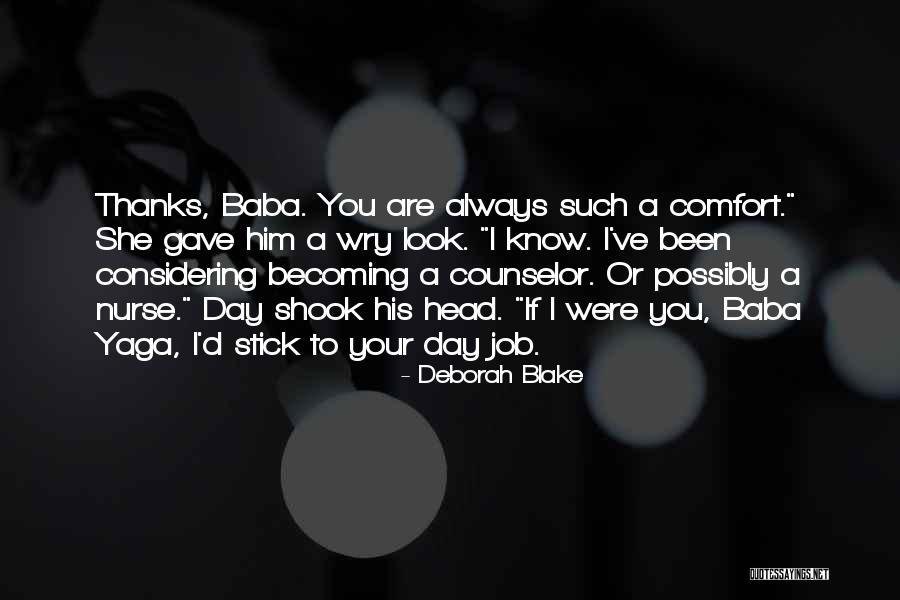 Dismounted Scout Quotes By Deborah Blake Dismounted Scout Quotes By Deborah Blake
