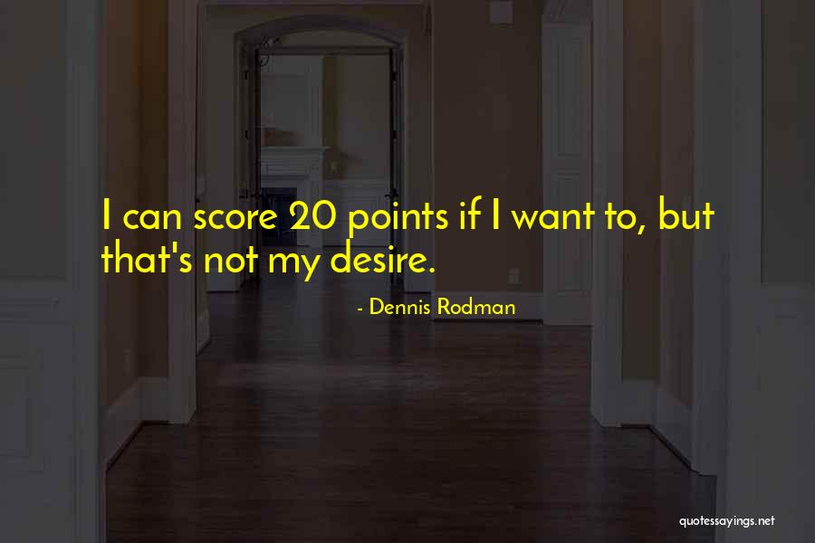 Dismuke Quotes By Dennis Rodman Dismuke Quotes By Dennis Rodman