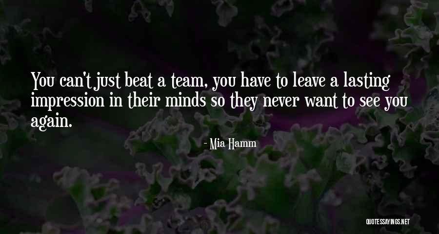 Dismuke Quotes By Mia Hamm Dismuke Quotes By Mia Hamm