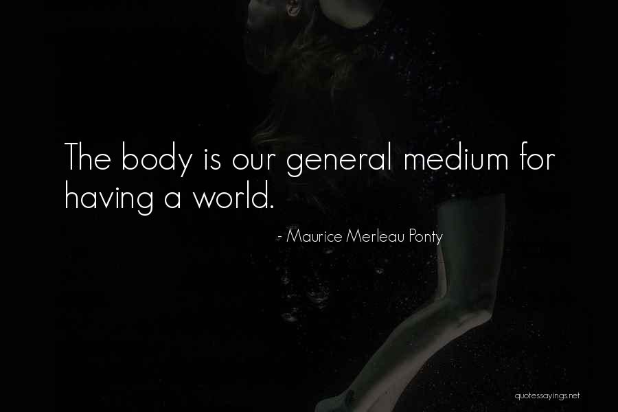 Dismukes Resigns Quotes By Maurice Merleau Ponty Dismukes Resigns Quotes By Maurice Merleau Ponty