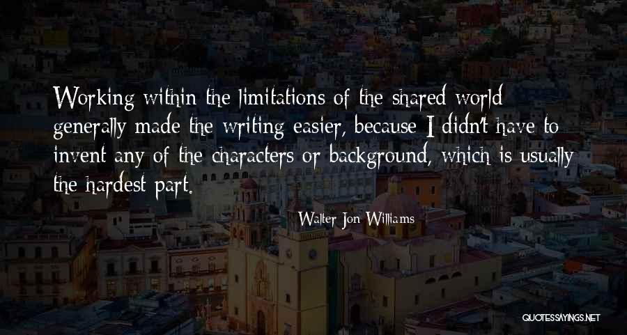 Dismukes Resigns Quotes By Walter Jon Williams Dismukes Resigns Quotes By Walter Jon Williams