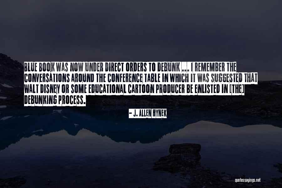 Disney Cartoon Quotes By J. Allen Hynek Disney Cartoon Quotes By J. Allen Hynek