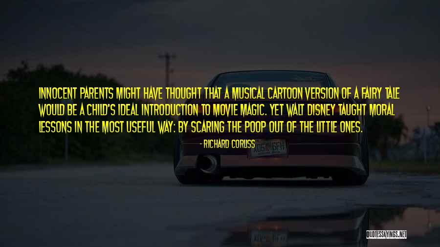 Disney Cartoon Quotes By Richard Corliss Disney Cartoon Quotes By Richard Corliss