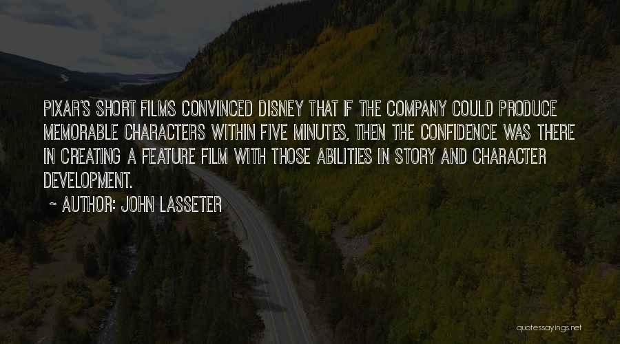 Disney Characters Quotes By John Lasseter
