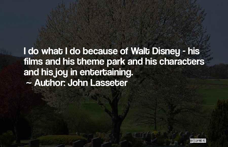 Disney Characters Quotes By John Lasseter