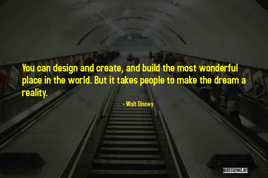 Disney Dream Quotes By Walt Disney Disney Dream Quotes By Walt Disney