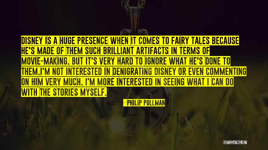Disney Fairy Tale Quotes By Philip Pullman Disney Fairy Tale Quotes By Philip Pullman