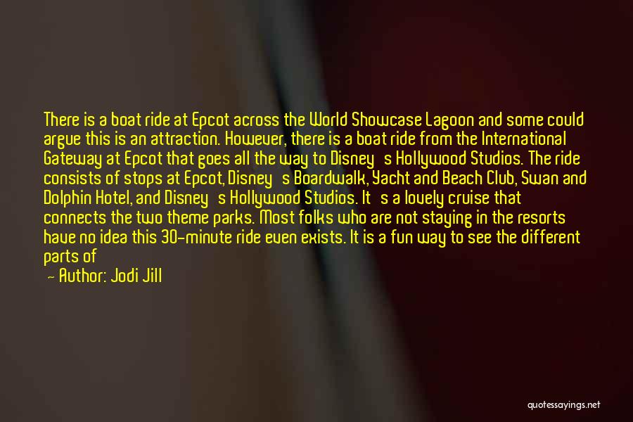 Disney Hollywood Studios Quotes By Jodi Jill