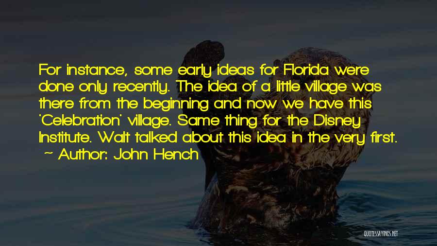 Disney Institute Quotes By John Hench