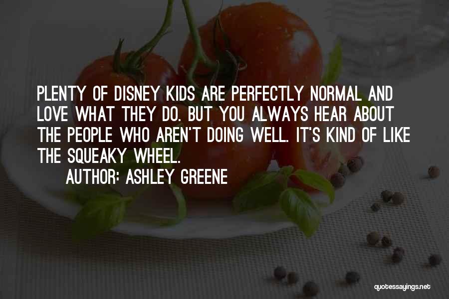 Disney Love Quotes By Ashley Greene