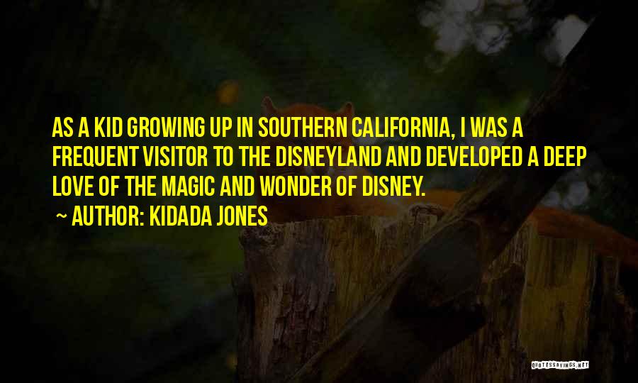 Disney Love Quotes By Kidada Jones