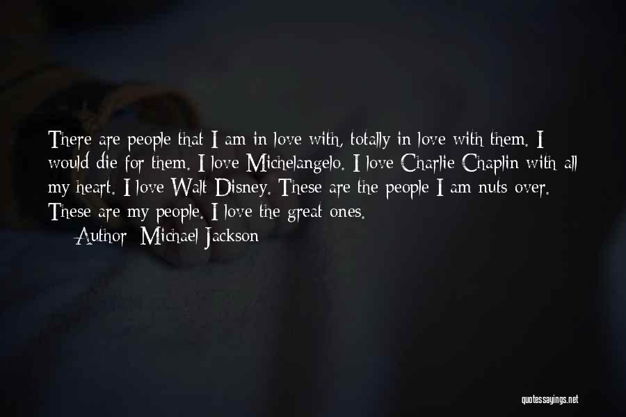 Disney Love Quotes By Michael Jackson