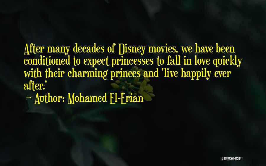 Disney Love Quotes By Mohamed El-Erian