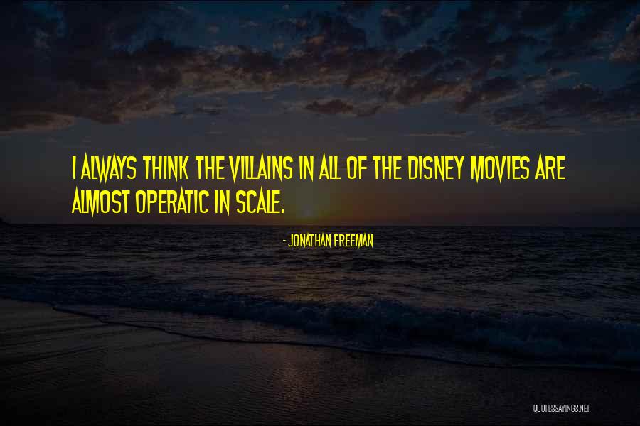 Disney Movies Quotes By Jonathan Freeman