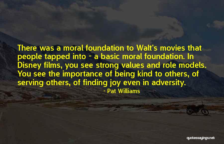 Disney Movies Quotes By Pat Williams