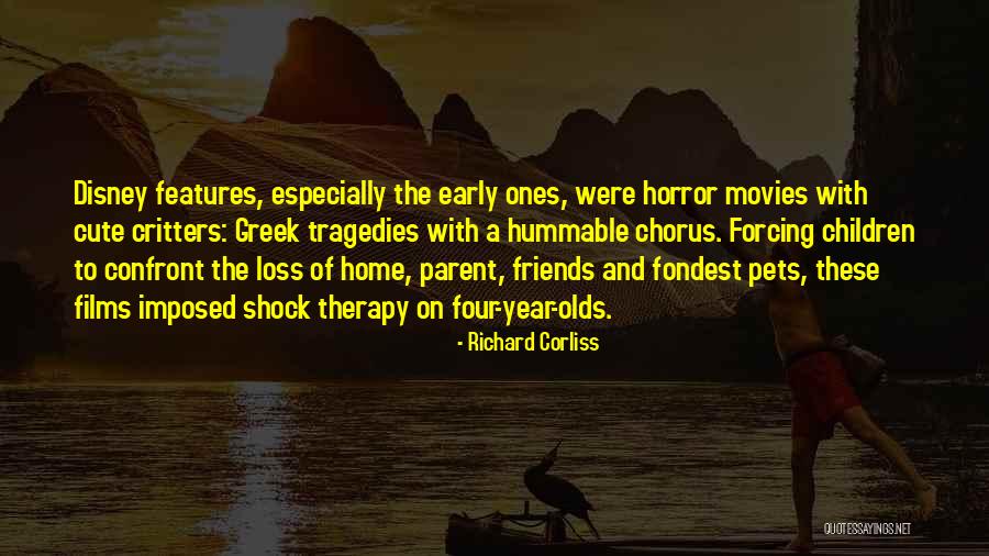 Disney Movies Quotes By Richard Corliss Disney Movies Quotes By Richard Corliss