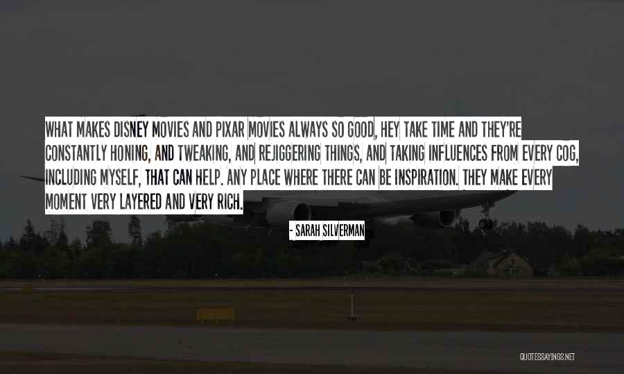 Disney Movies Quotes By Sarah Silverman Disney Movies Quotes By Sarah Silverman