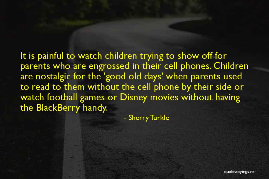 Disney Movies Quotes By Sherry Turkle Disney Movies Quotes By Sherry Turkle