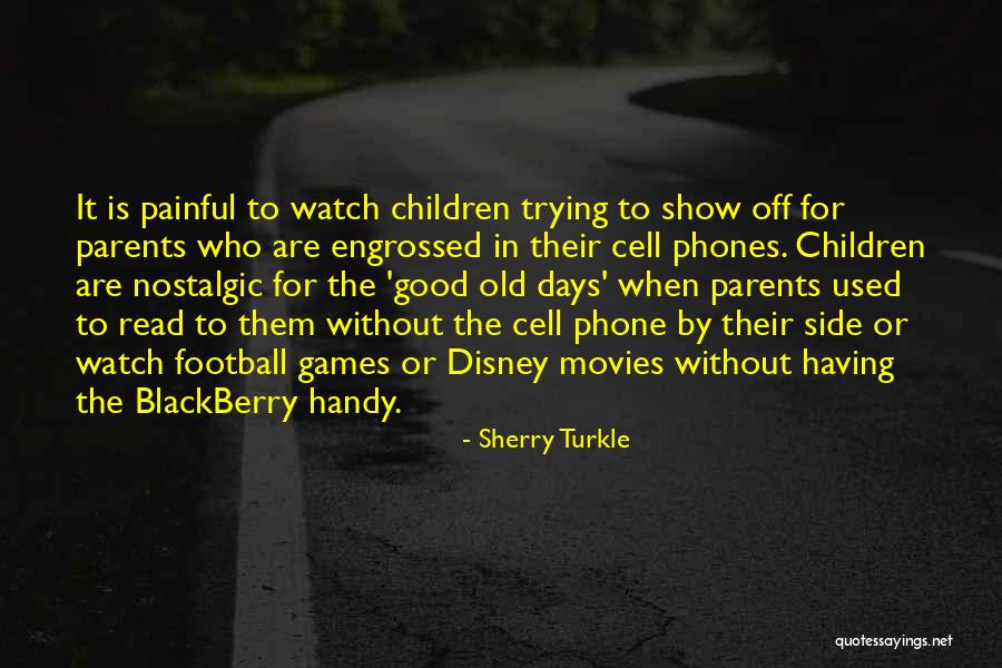 Disney Movies Quotes By Sherry Turkle