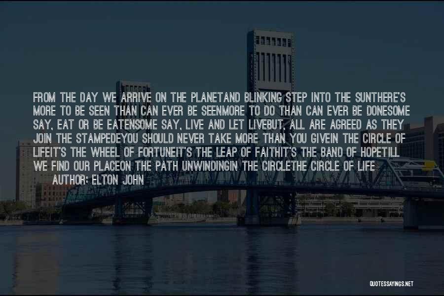 Disney Never Give Up Quotes By Elton John