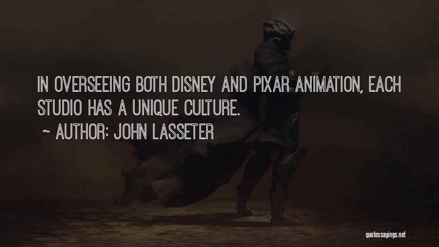 Disney Pixar Quotes By John Lasseter