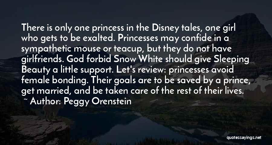 Disney Princesses Quotes By Peggy Orenstein
