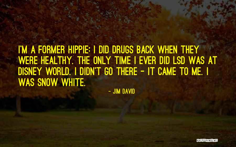 Disney Snow White Quotes By Jim David Disney Snow White Quotes By Jim David