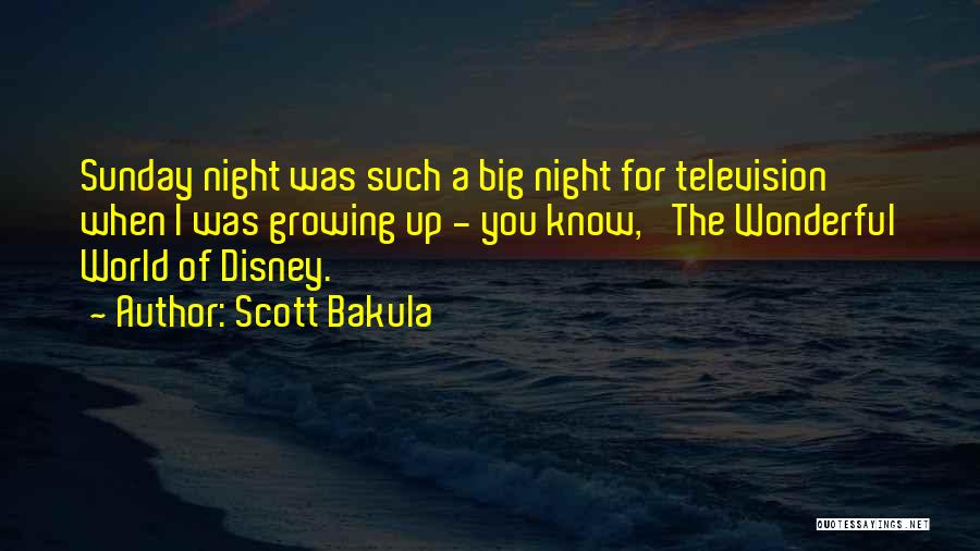 Disney Up Quotes By Scott Bakula