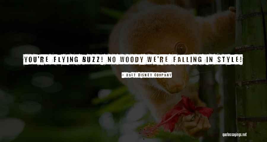 Disney Woody Quotes By Walt Disney Company Disney Woody Quotes By Walt Disney Company