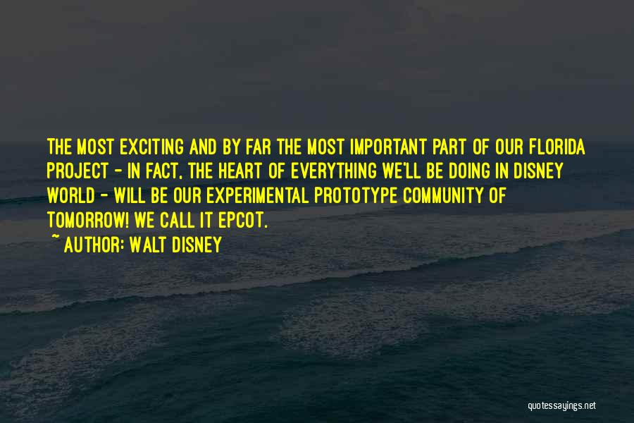 Disney World Florida Quotes By Walt Disney