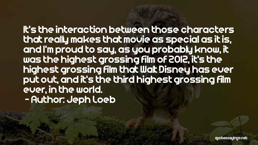 Disney World From Walt Quotes By Jeph Loeb