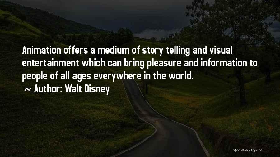 Disney World From Walt Quotes By Walt Disney
