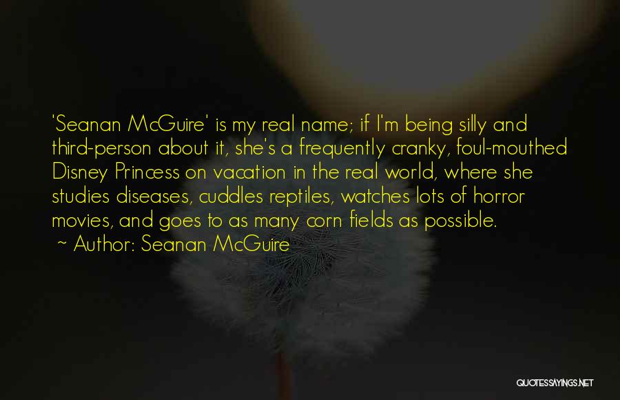 Disney World Vacation Quotes By Seanan McGuire