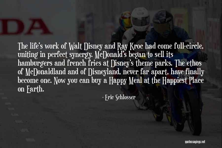 Disneyland By Walt Disney Quotes By Eric Schlosser