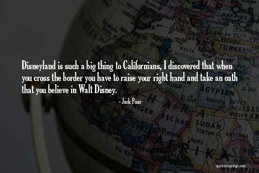 Disneyland By Walt Disney Quotes By Jack Paar