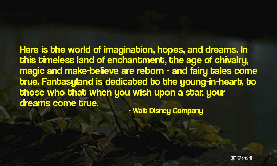 Disneyland By Walt Disney Quotes By Walt Disney Company