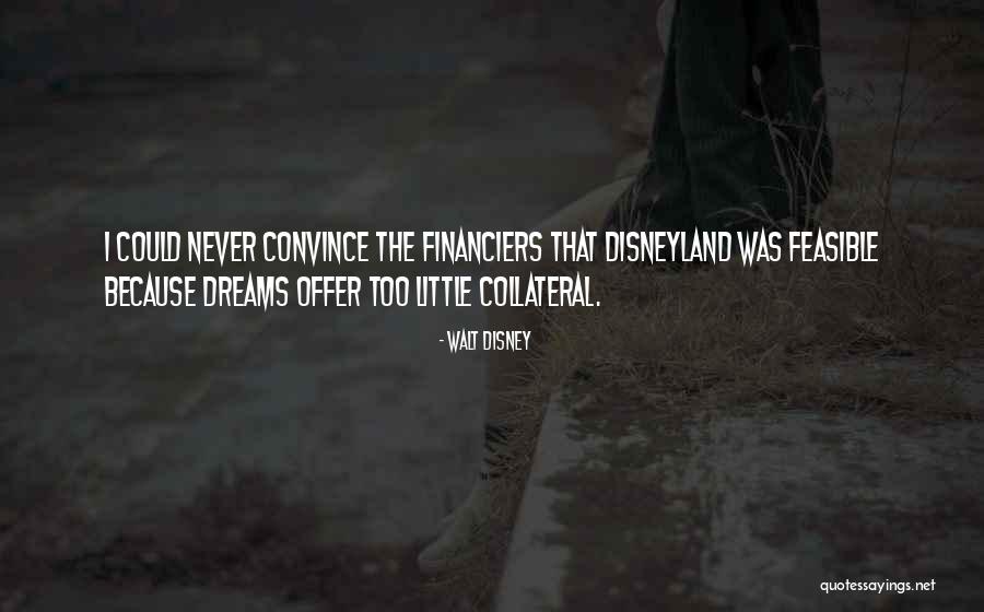 Disneyland Dream Quotes By Walt Disney Disneyland Dream Quotes By Walt Disney