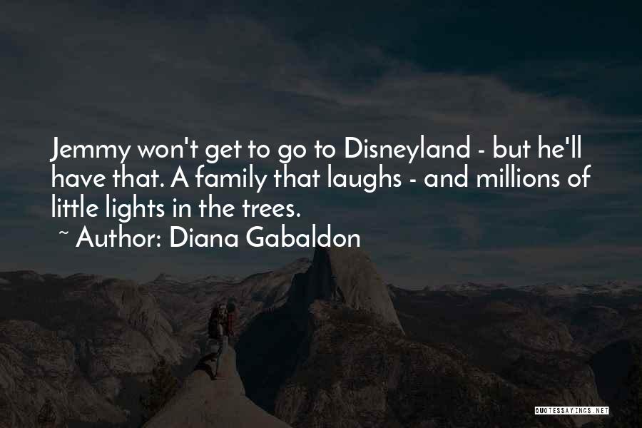 Disneyland Family Quotes By Diana Gabaldon