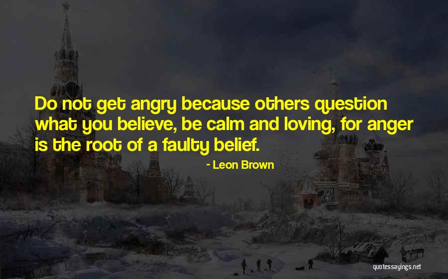 Disobediance Quotes By Leon Brown Disobediance Quotes By Leon Brown