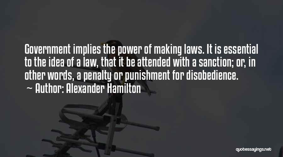 Disobedience Quotes By Alexander Hamilton