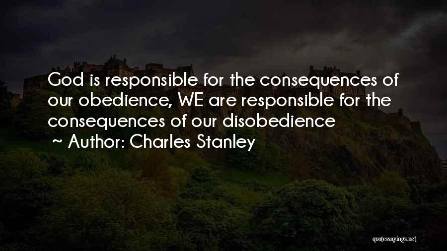 Disobedience Quotes By Charles Stanley