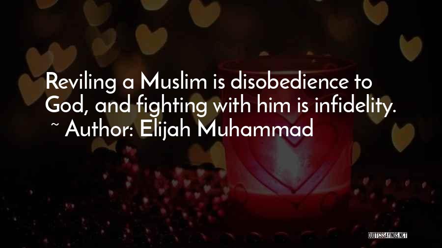 Disobedience Quotes By Elijah Muhammad