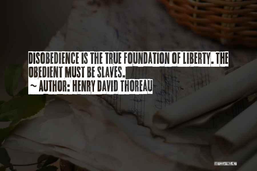 Disobedience Quotes By Henry David Thoreau