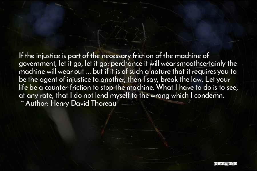 Disobedience Quotes By Henry David Thoreau