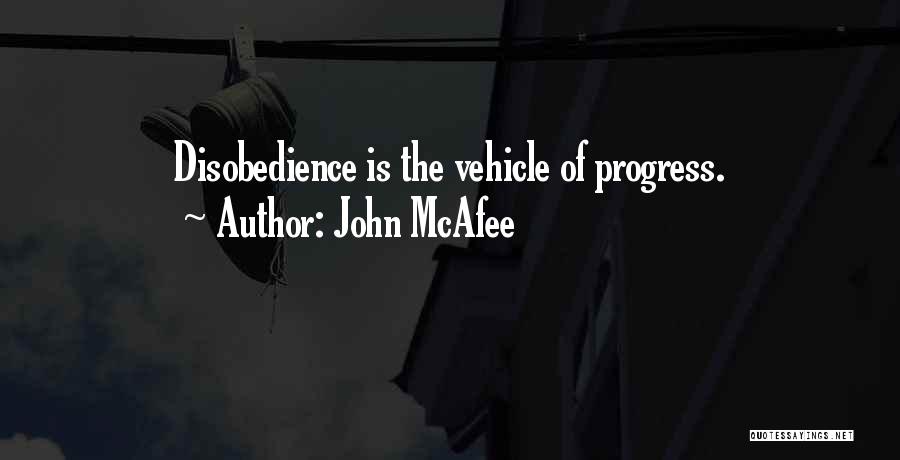 Disobedience Quotes By John McAfee